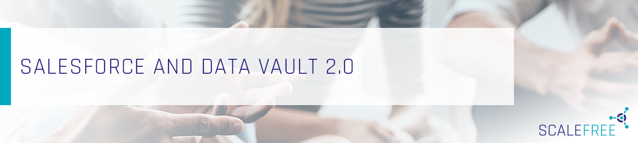 Salesforce and Data Vault 2.0