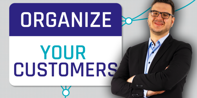 Organize Your Customers